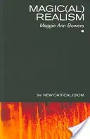 Magic(al) Realism (Ann Bowers Maggie)(Paperback)