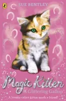 Magic Kitten: A Glittering Gallop (Bentley Sue)(Paperback / softback)