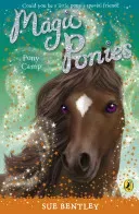 Magic Ponies: Pony Camp (Bentley Sue)(Paperback / softback)