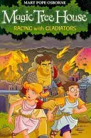 Magic Tree House 13: Racing With Gladiators (Osborne Mary Pope)(Paperback / softback)