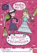 Magical Mix-Ups: Birthdays and Bridesmaids (Edwards Marnie)(Paperback / softback)
