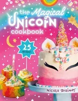 Magical Unicorn Cookbook(Pevná vazba)
