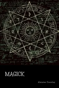 Magick (Crowley Aleister)(Paperback)