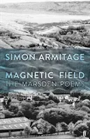 Magnetic Field - The Marsden Poems (Armitage Simon)(Paperback / softback)