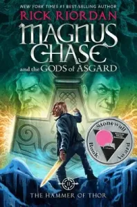 Magnus Chase and the Gods of Asgard, Book 2 the Hammer of Thor (Magnus Chase and the Gods of Asgard, Book 2) (Riordan Rick)(Pevná vazba)