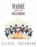 Maisie Goes to Hollywood (Paterson Aileen)(Paperback / softback)
