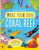 Make Your Own Coral Reef (Beaton Clare)(Paperback)