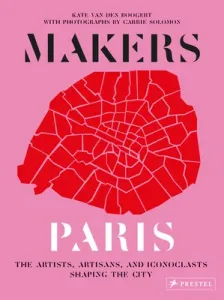 Makers Paris (Van Den Boogert Kate)(Pevná vazba)