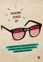 Making Sense of Data in the Media (Bell Andrew)(Paperback)