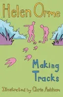 Making Tracks - Set 4 (Orme Helen)(Paperback / softback)