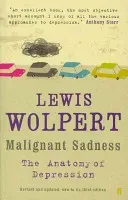 Malignant Sadness (Wolpert Lewis)(Paperback / softback)