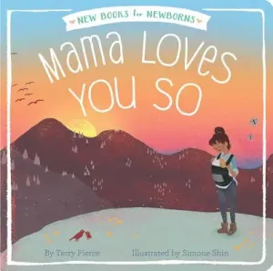 Mama Loves You So (Pierce Terry)(Board Books)
