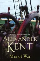 Man Of War - A Richard Bolitho Adventure (Kent Alexander)(Paperback / softback)