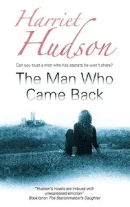 Man Who Came Back (Hudson Harriet)(Paperback)