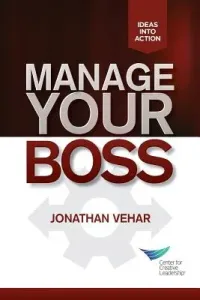 Manage Your Boss (Vehar Jonathan)(Paperback)