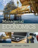 Managerial Economics: Applications, Strategies and Tactics (McGuigan James R.)(Pevná vazba)