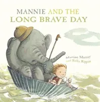Mannie and the Long Brave Day (Murray Martine)(Paperback / softback)