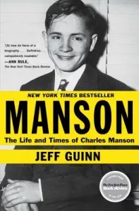 Manson: The Life and Times of Charles Manson (Guinn Jeff)(Paperback)