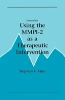 Manual for Using the Mmpi-2 as a Therapeutic Intervention (Finn Stephen E.)(Paperback)
