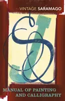Manual of Painting and Calligraphy (Saramago Jose)(Paperback / softback)