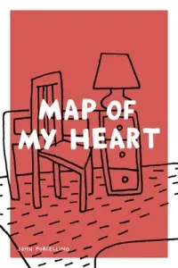 Map of My Heart (Porcellino John)(Paperback)