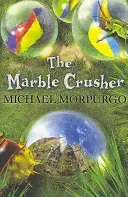 Marble Crusher (Morpurgo Michael)(Paperback / softback)