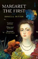 Margaret the First (Dutton Danielle)(Paperback / softback)