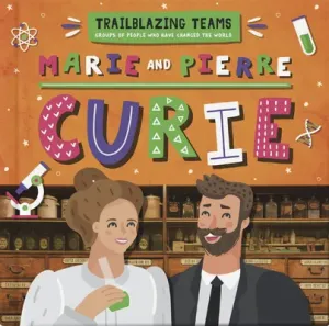 Marie and Pierre Curie (DuFresne Emilie)(Pevná vazba)
