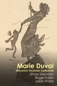 Marie Duval: Maverick Victorian Cartoonist (Grennan Simon)(Pevná vazba)