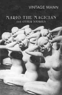 Mario and the Magician - & other stories (Mann Thomas)(Paperback / softback)
