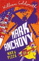 Mark Anchovy 2: War and Pizza (Goldsmith William)(Paperback / softback)