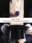 Mark Wilson's Complete Course in Magic (Wilson Mark)(Paperback)