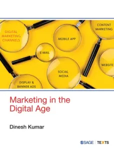 Marketing in the Digital Age (Kumar Dinesh)(Paperback)