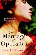 Marriage of Opposites (Hoffman Alice)(Paperback / softback)