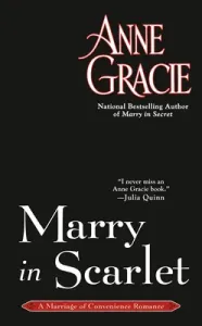 Marry in Scarlet (Gracie Anne)(Mass Market Paperbound)