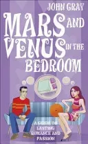 Mars And Venus In The Bedroom - A Guide to Lasting Romance and Passion (Gray John)(Paperback / softback)