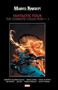 Marvel Knights Fantastic Four by Aguirre-Sacasa, McNiven & Muniz: The Complete Collection Vol. 1 (Aguirre-Sacasa Roberto)(Paperback)