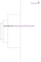 Marxism and Philosophy (Korsch Karl)(Paperback)