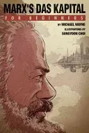 Marx's 'das Kapital' for Beginners (Wayne Michael)(Paperback)