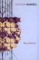 Mary Barton: A Tale of Manchester Life (Gaskell Elizabeth Cleghorn)(Paperback)