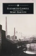 Mary Barton (Gaskell Elizabeth Cleghorn)(Paperback)