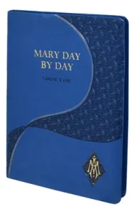 Mary Day by Day (Giant Type Edition) (Fehrenbach Charles G.)(Imitation Leather)