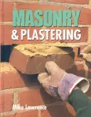 Masonry & Plastering (Lawrence Mike)(Pevná vazba)
