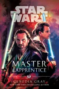 Master & Apprentice (Star Wars) (Gray Claudia)(Pevná vazba)