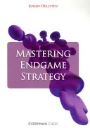 Mastering Endgame Strategy (Hellsten Johan)(Paperback)