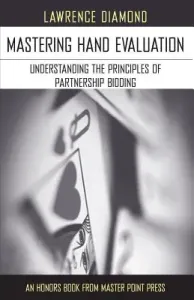 Mastering Hand Evaluation (Diamond Lawrence)(Paperback)
