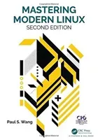 Mastering Modern Linux (Wang Paul S.)(Paperback)