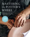 Mastering the Potter's Wheel: Techniques, Tips, and Tricks for Potters (Carter Ben)(Pevná vazba)
