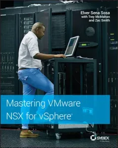 Mastering Vmware Nsx for Vsphere (Sena Sosa Elver)(Paperback)