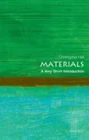 Materials: A Very Short Introduction (Hall Christopher)(Paperback)